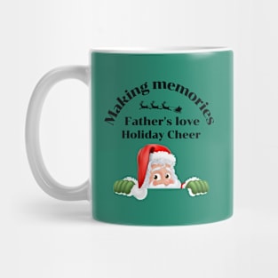 Making memories Father's love, holiday cheer. Mug